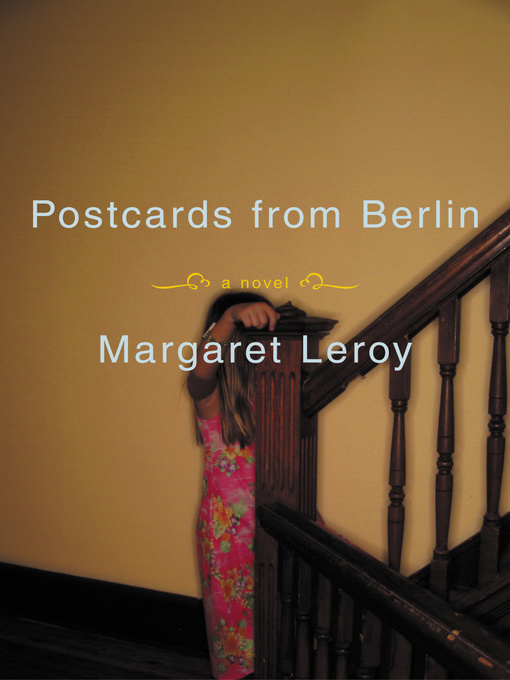 Title details for Postcards from Berlin by Margaret Leroy - Available